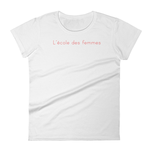 Tricou l’ecole des femmes Pr